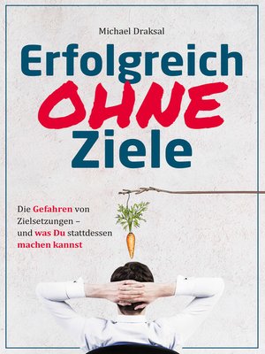 cover image of Erfolgreich OHNE Ziele